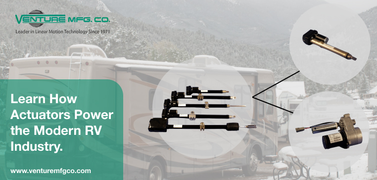 Learn How Actuators Power the Modern RV Industry